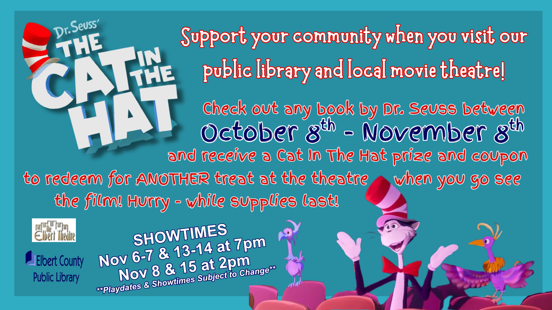 Promotional poster for a Dr. Seuss’ The Cat in the Hat library and Elbert Theatre event, detailing book checkouts for prizes and listing November film showtimes.